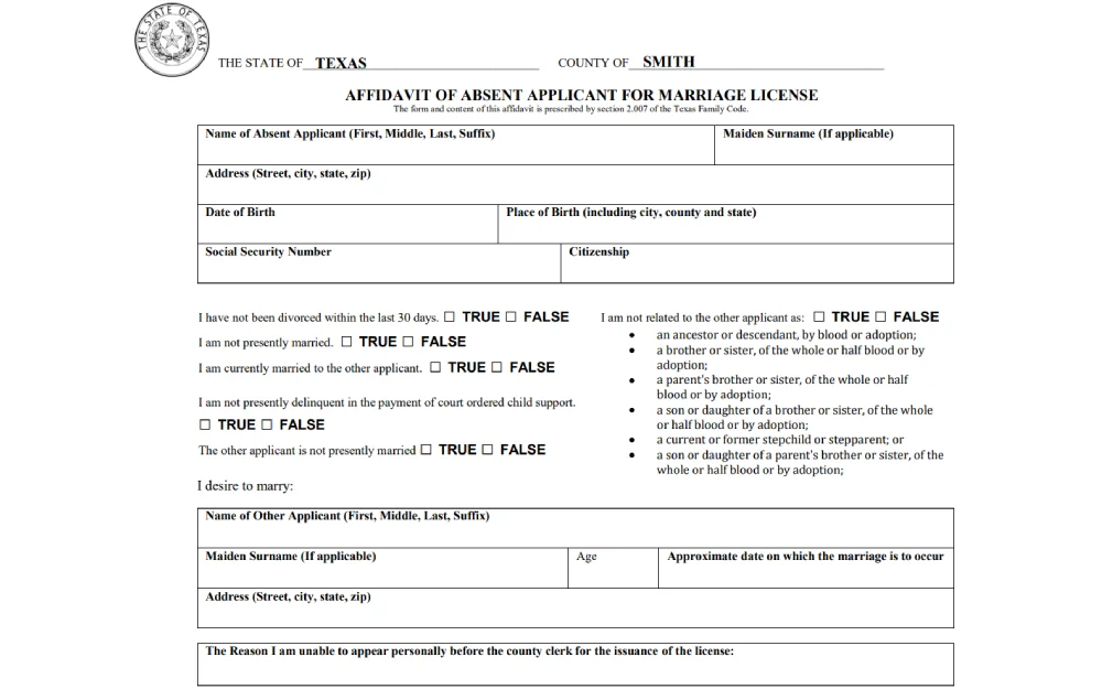 An screenshot of a Texas legal document titled 'Affidavit of Absent Applicant for Marriage License,' detailing the requirements and declarations a non-present party must fulfill when applying for a marriage license, including personal identification, relationship status, and confirmation of non-relativeship with the other party, along with the necessary personal details and sworn attestations regarding their eligibility to marry.